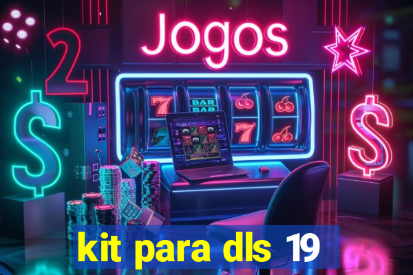 kit para dls 19